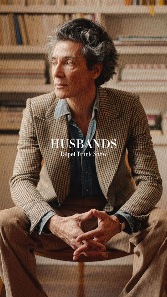 HUSBANDS：穿在身上的巴黎態度  - HUSBANDS Trunk Show 2026/2/6-2/7